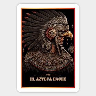 El Azteca Eagle Warriors Mexico - Aztec Knights Sticker